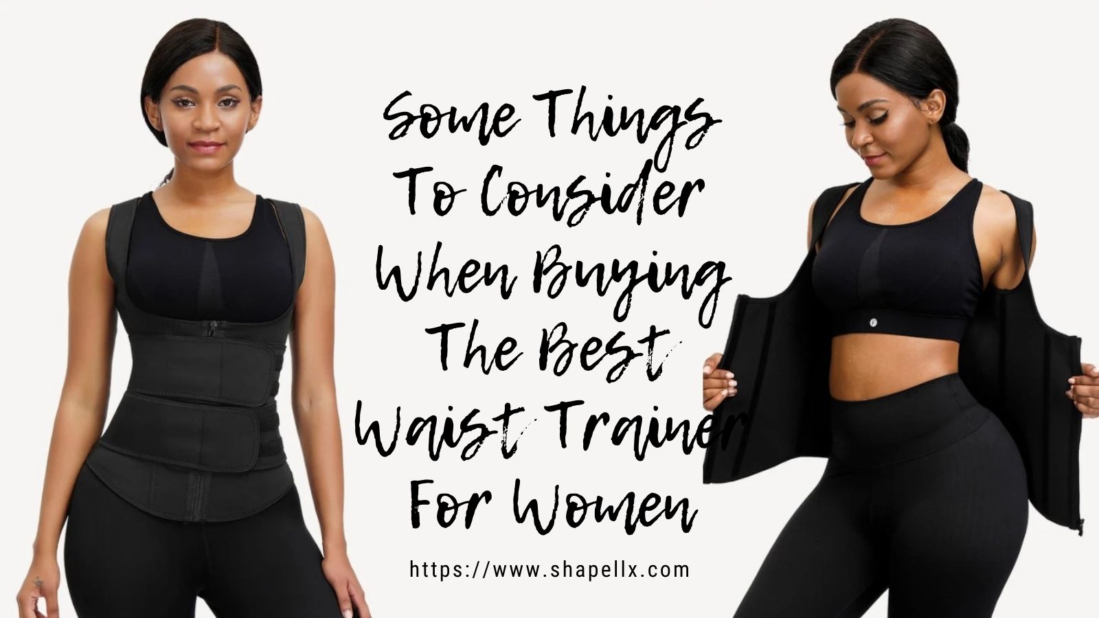 Some Things To Consider When Buying The Best Waist Trainer For Women